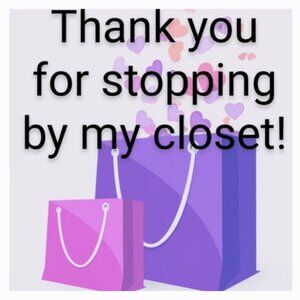 THANK YOU FOR SHOPPING MY CLOSET! ENJOY!